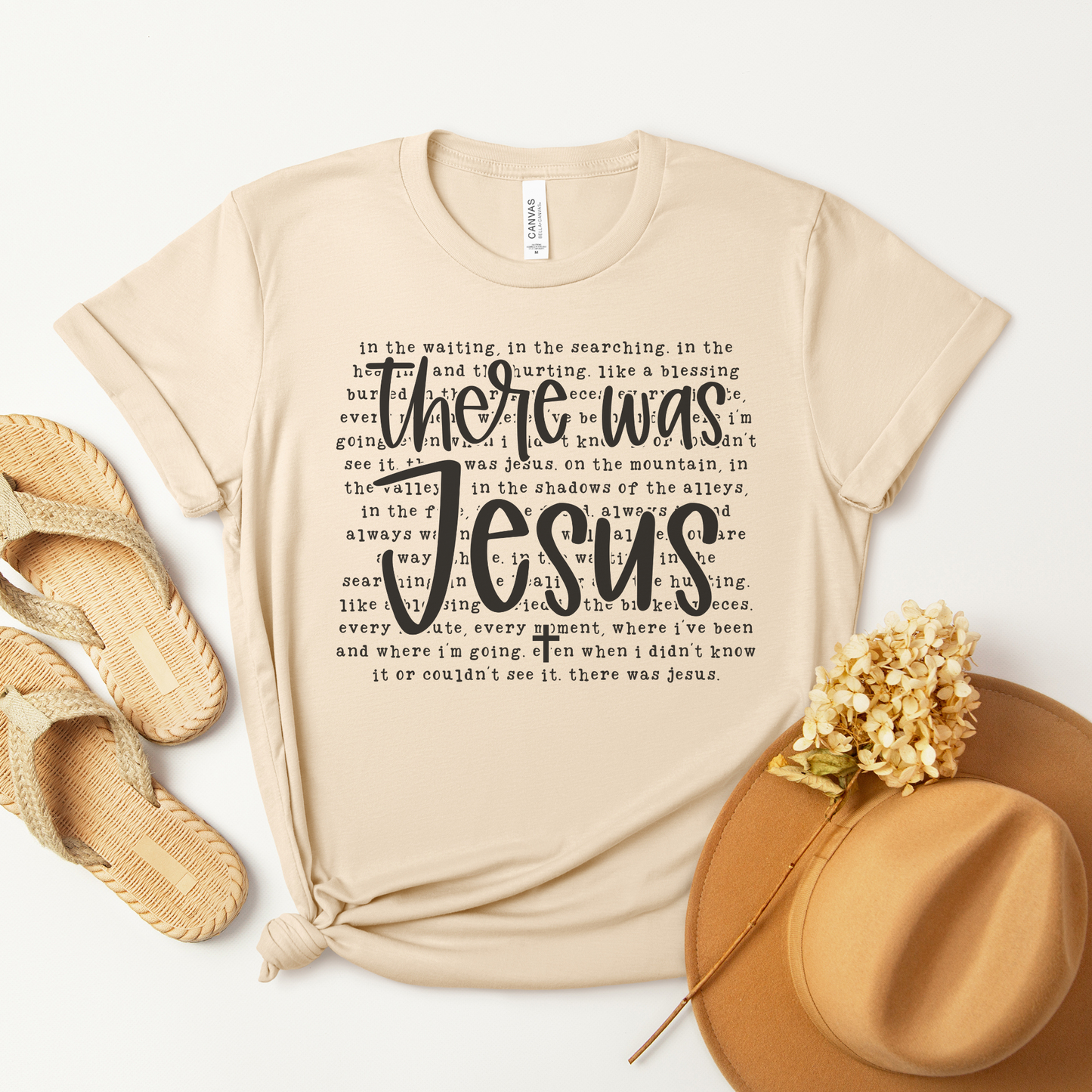 There Was Jesus Short Sleeve Tee