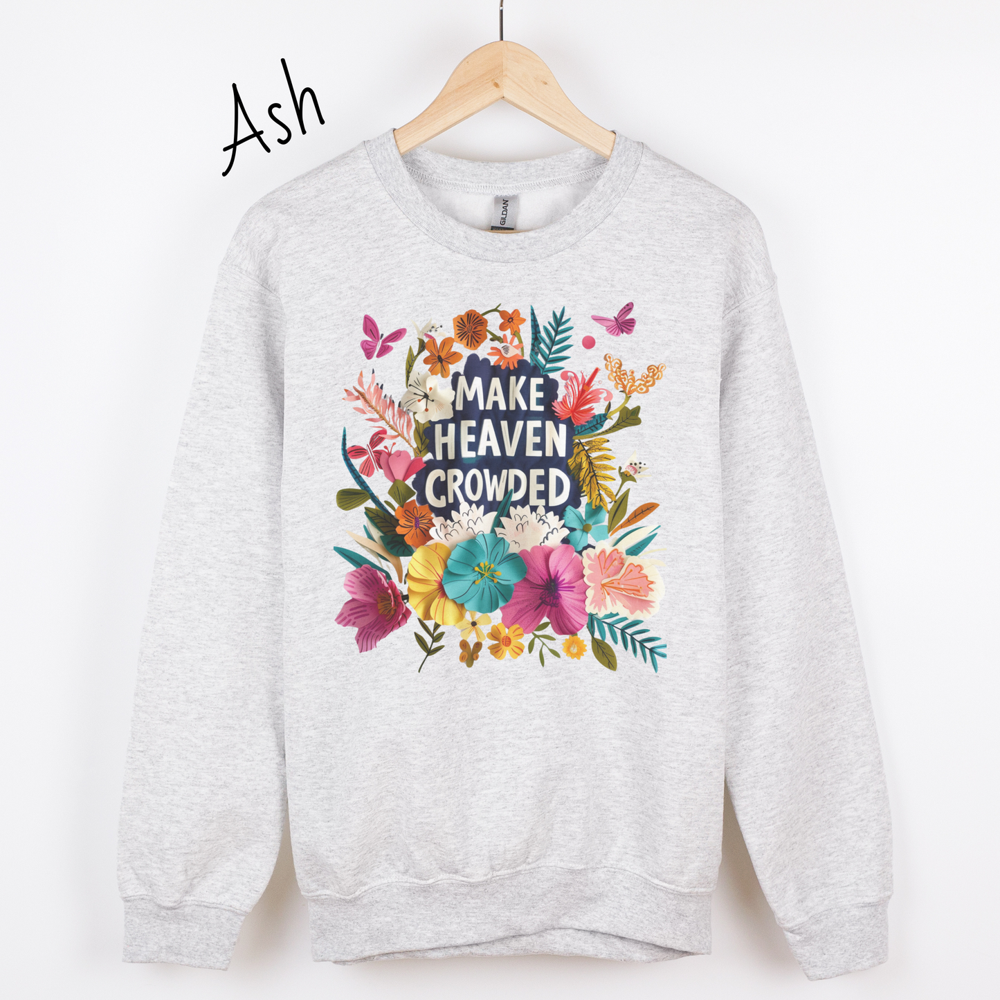 Make Heaven Crowded Floral Sweatshirt
