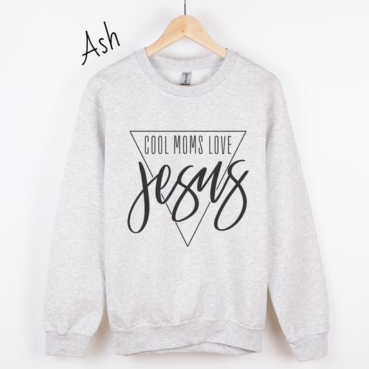 Cool Moms Love Jesus Sweatshirt