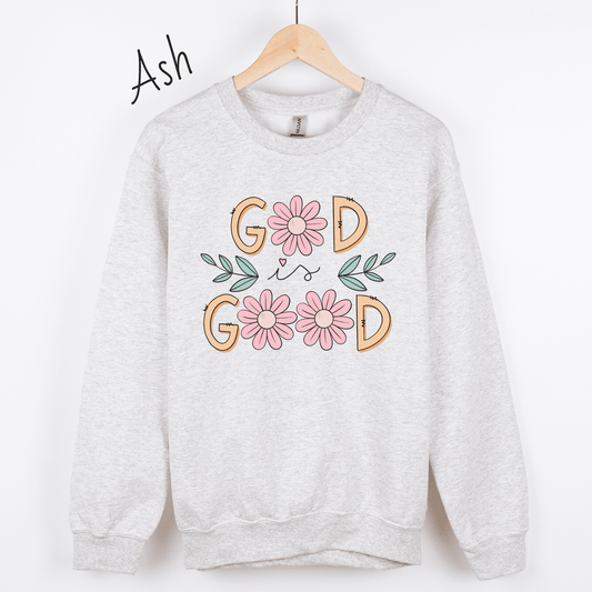 God is Good Pink Flower Sweatshirt