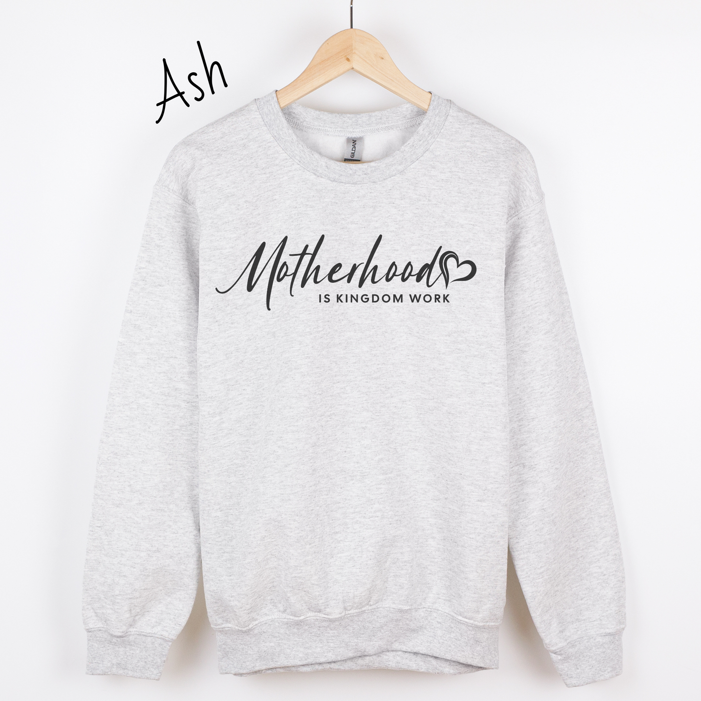 Motherhood is Kingdom Work Sweatshirt