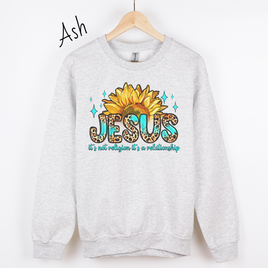 It's Not Religion It's a Relationship Sweatshirt