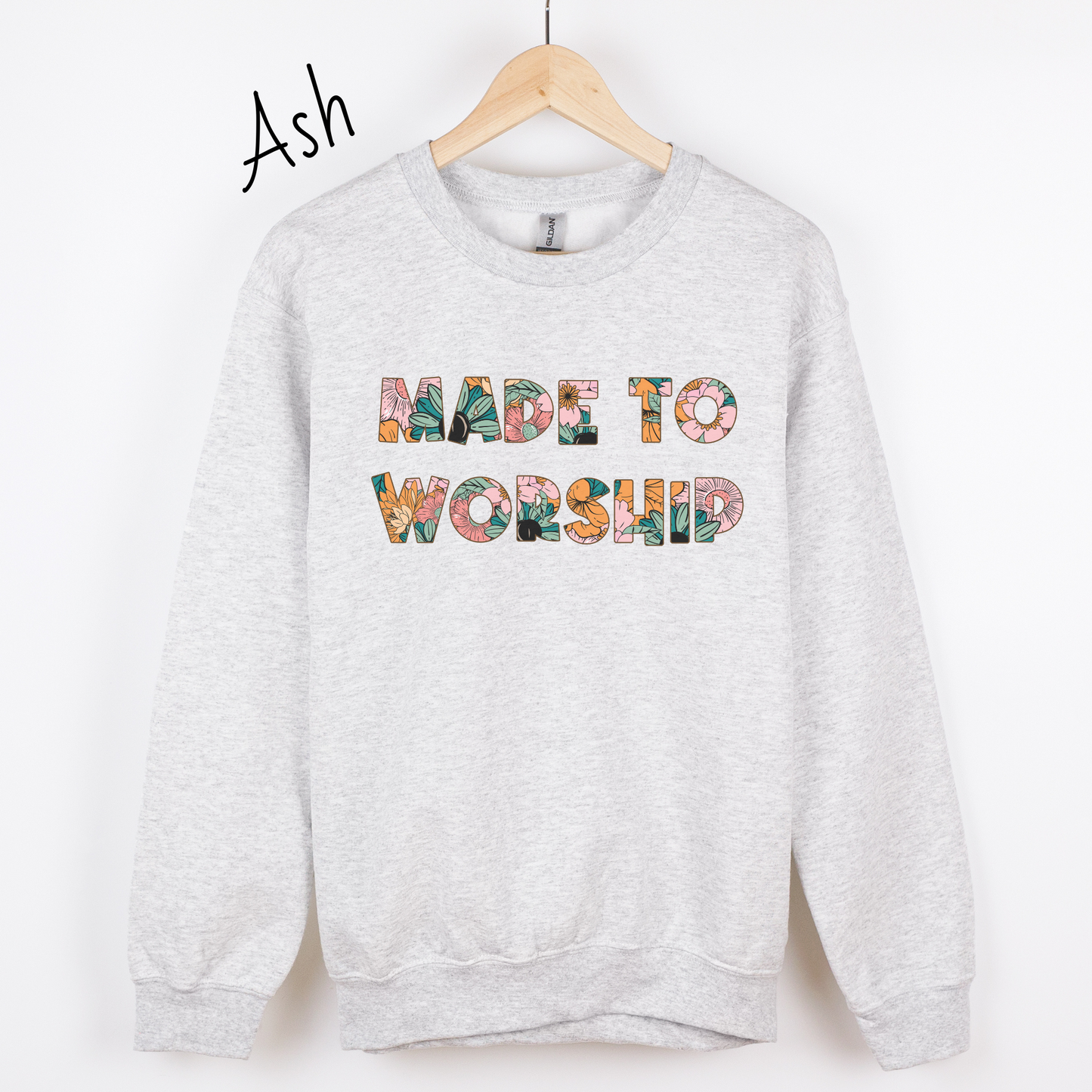 Made to Worship Sweatshirt