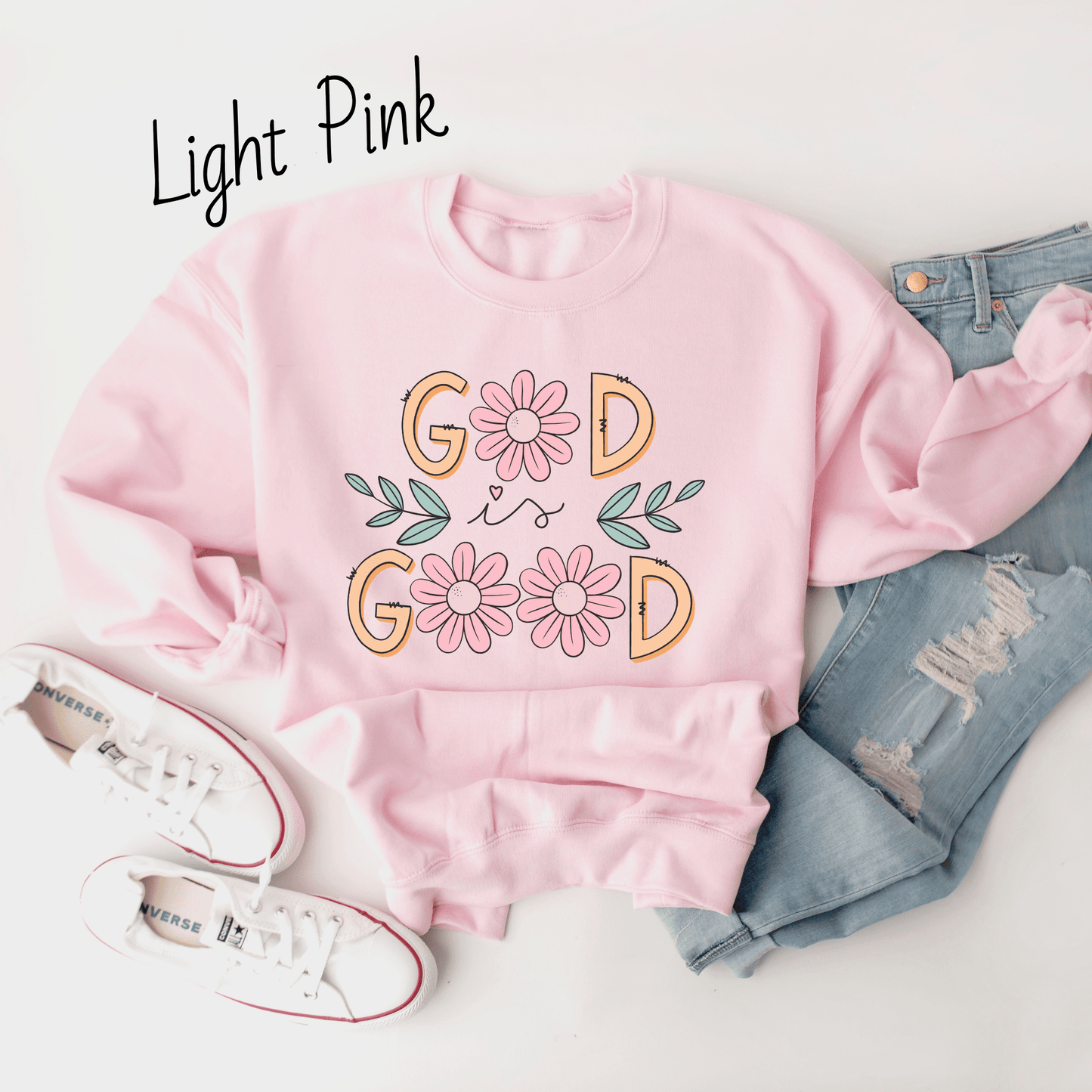 God is Good Pink Flower Sweatshirt