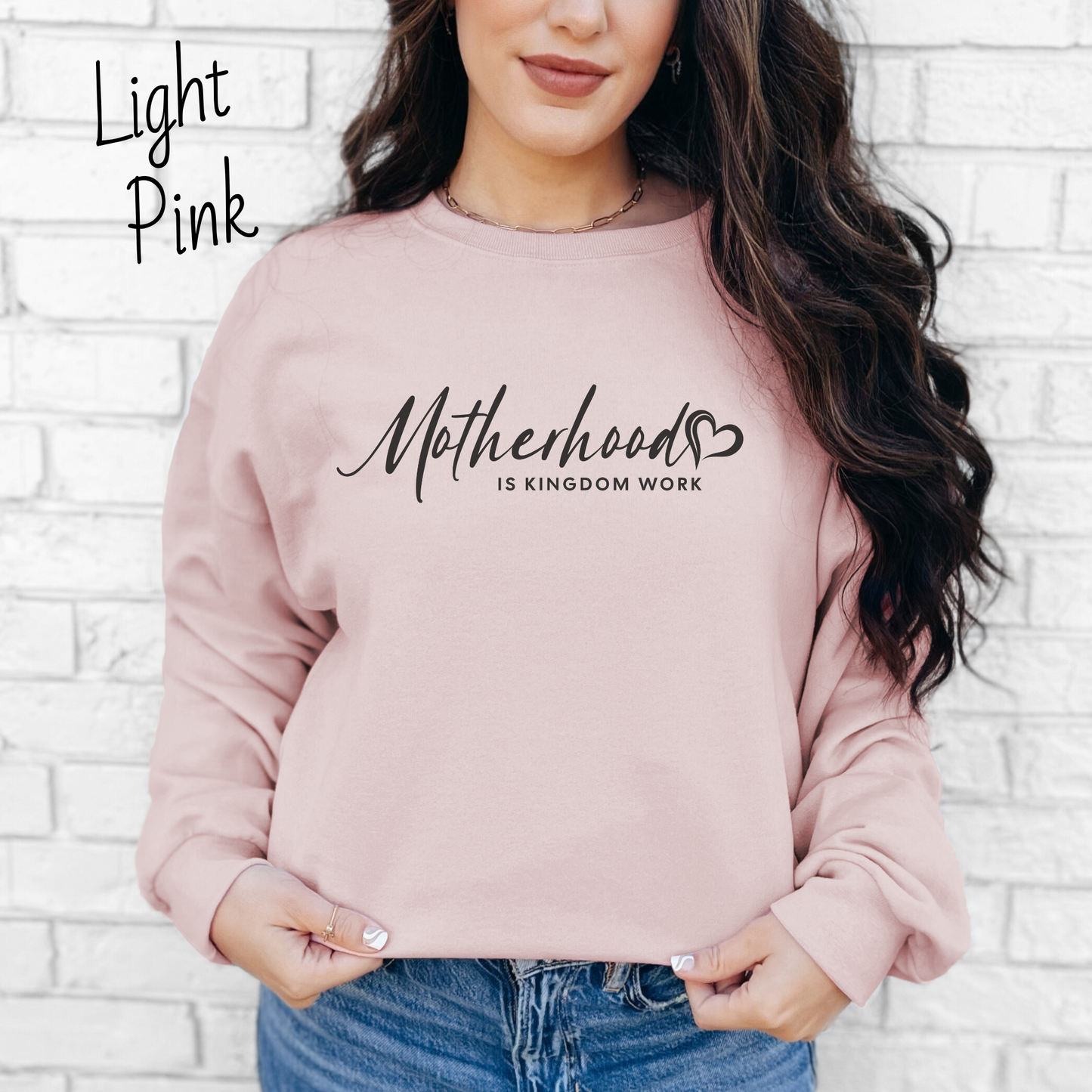 Motherhood is Kingdom Work Sweatshirt