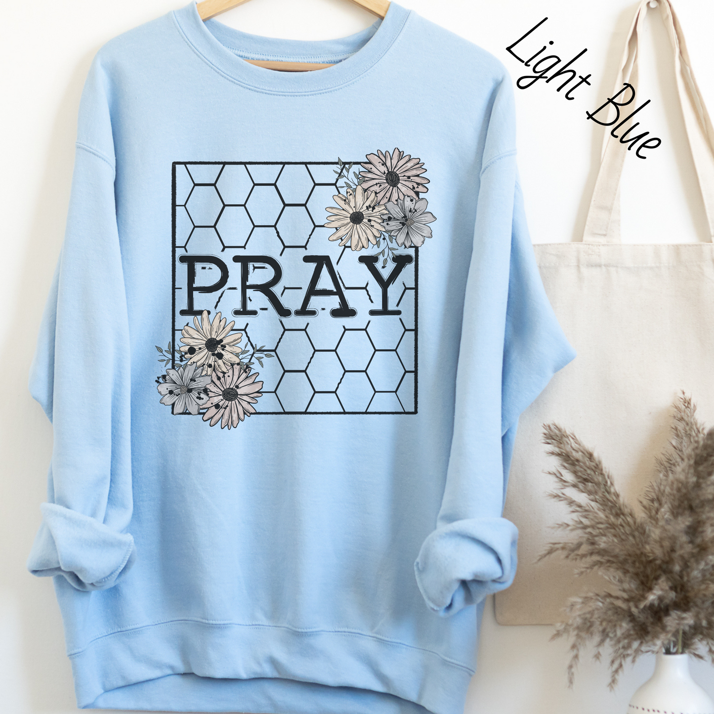 Pray Honeycomb Sweatshirt