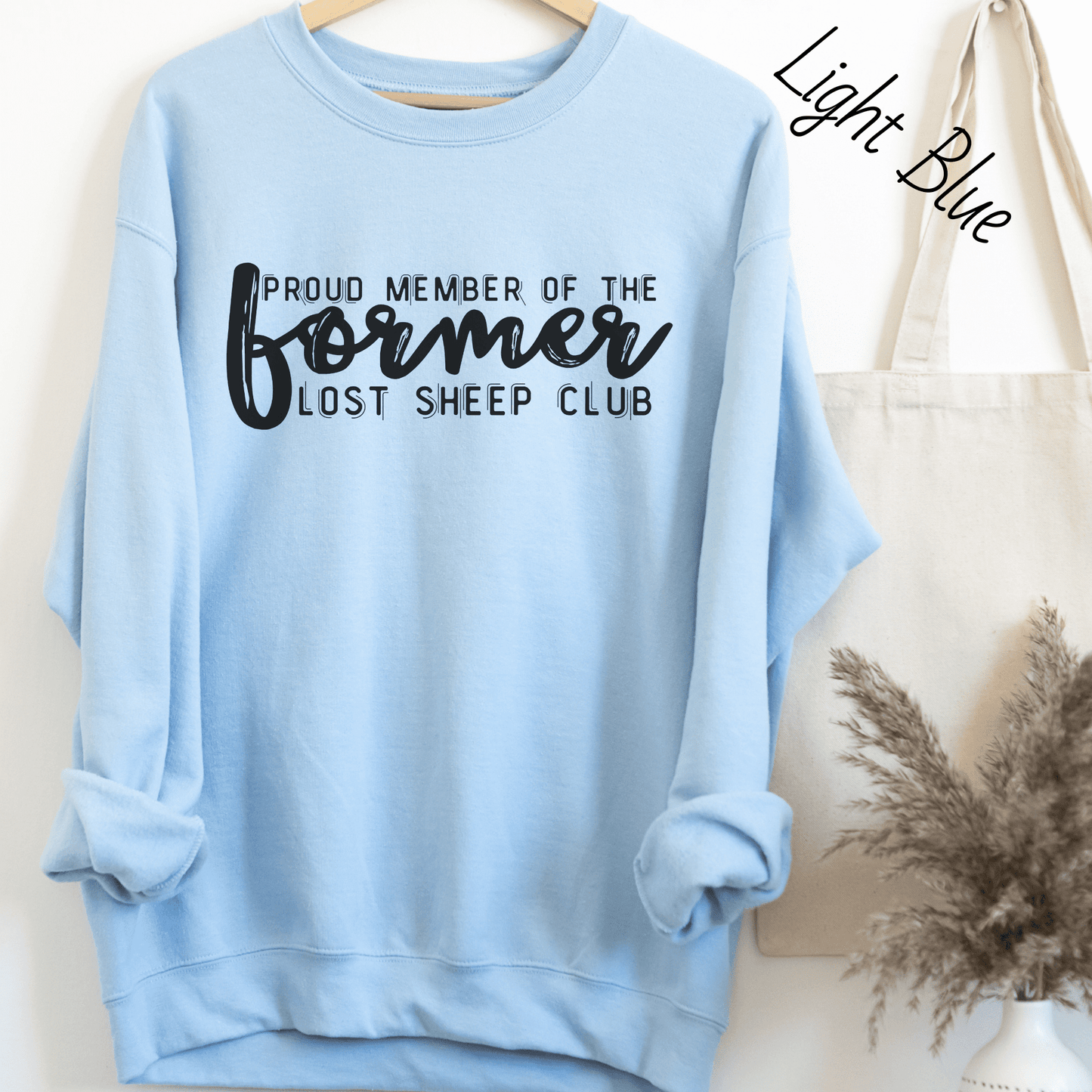 Former Lost Sheep Club Sweatshirt