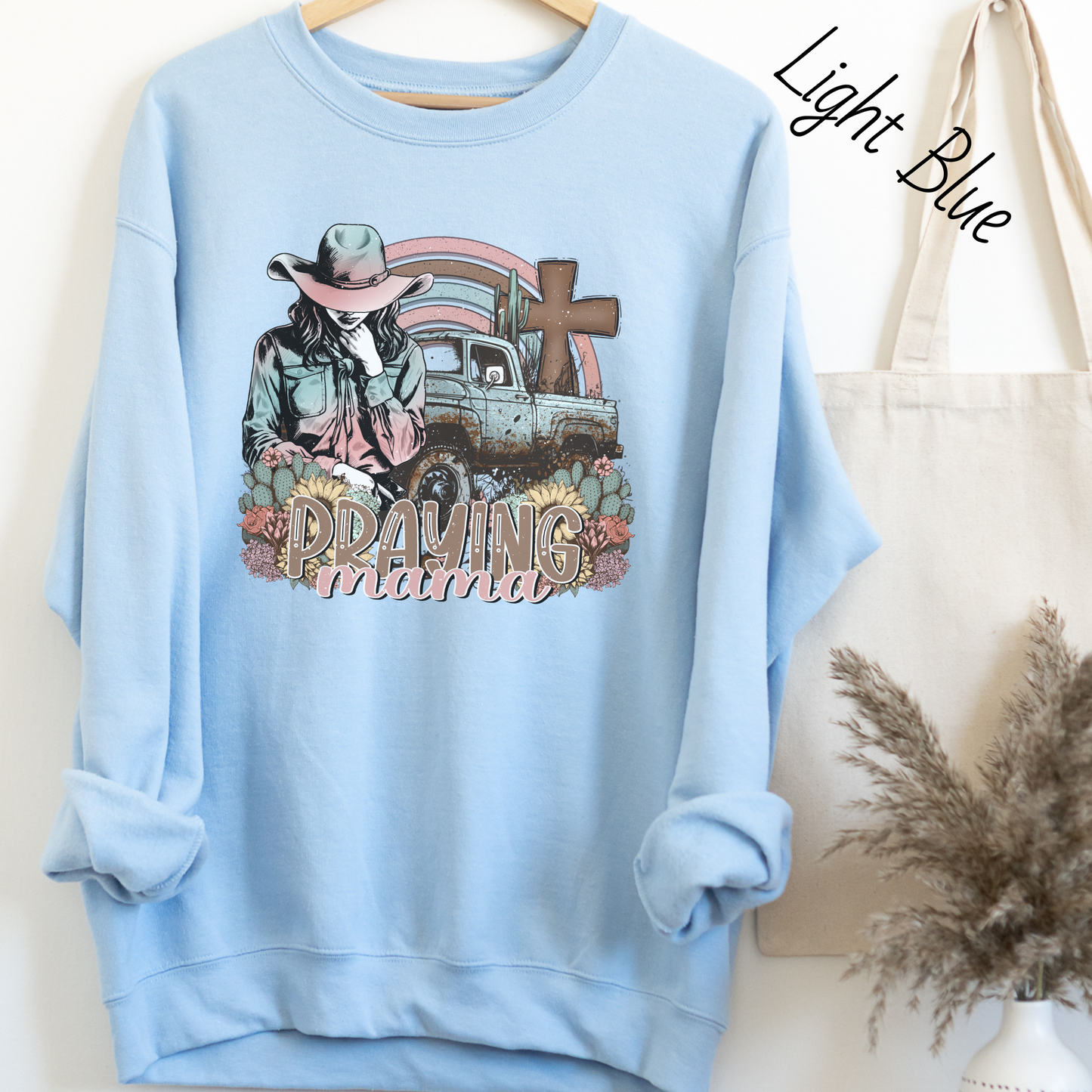 Praying Mama Western Sweatshirt