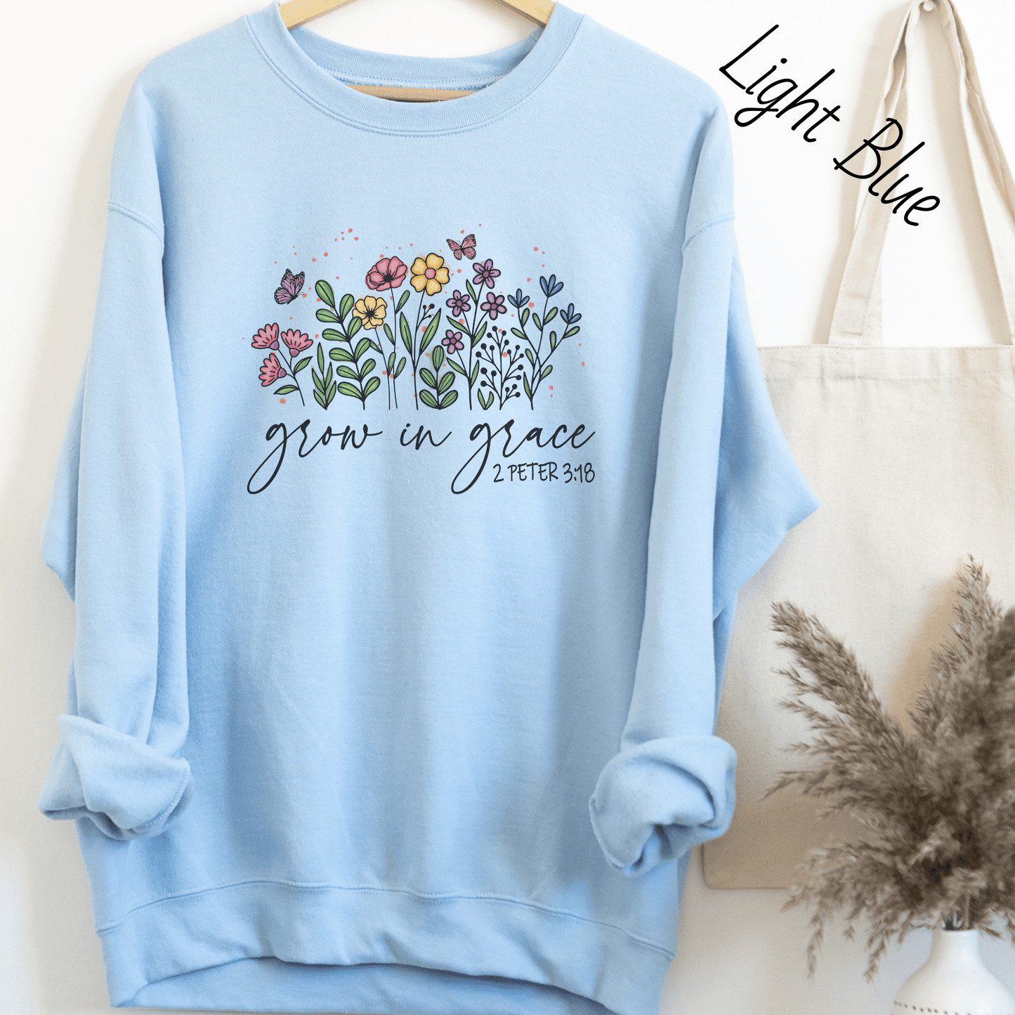 Grow in Grace Floral Sweatshirt