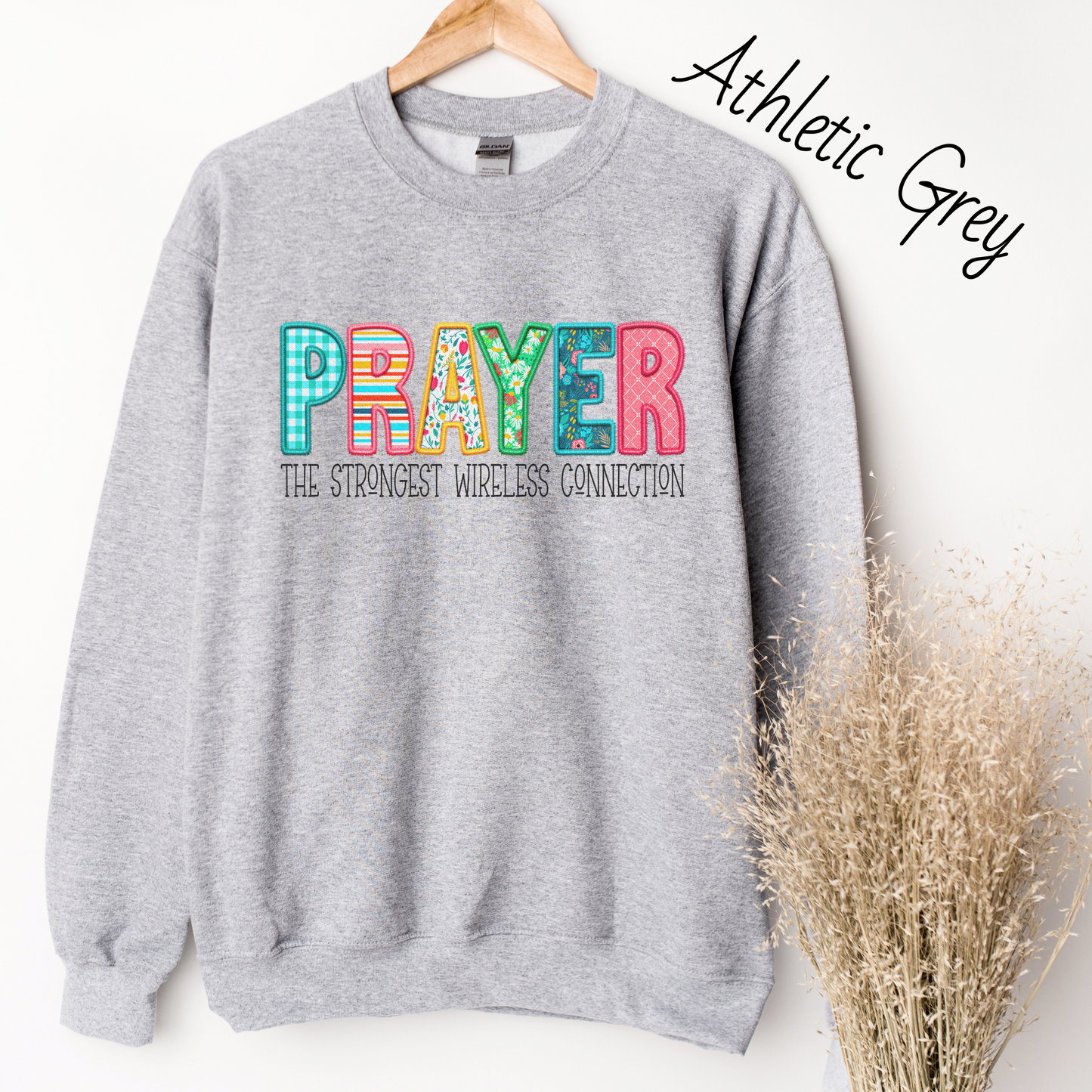 Prayer The Strongest Wireless Connection Sweatshirt