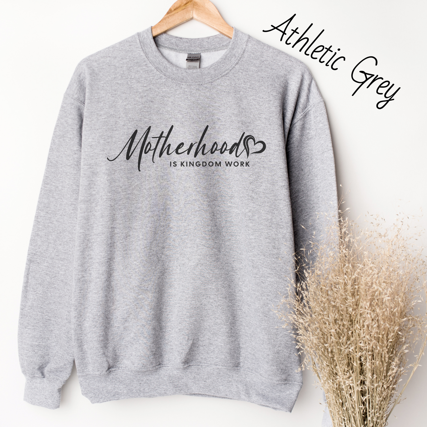 Motherhood is Kingdom Work Sweatshirt
