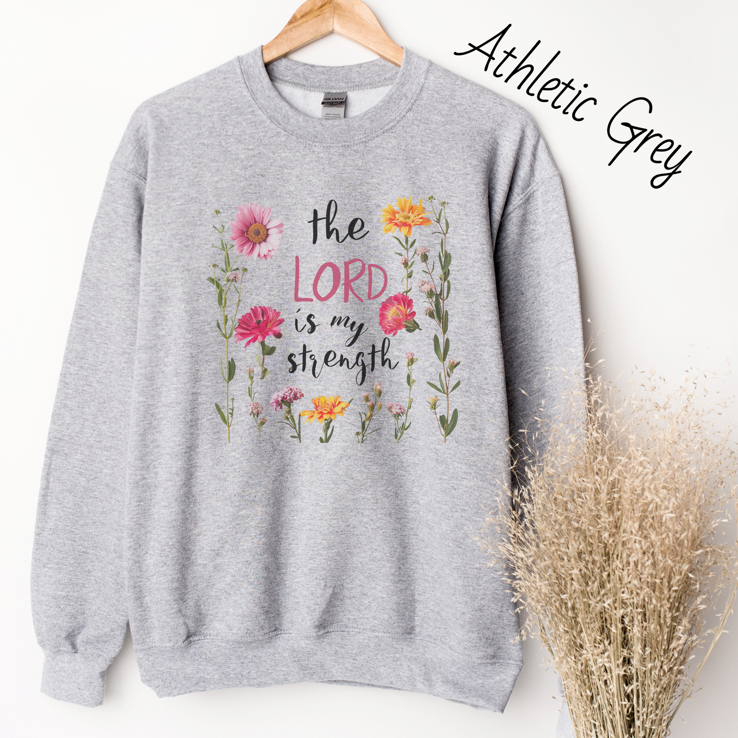 The Lord is My Strength Pink Floral Sweatshirt