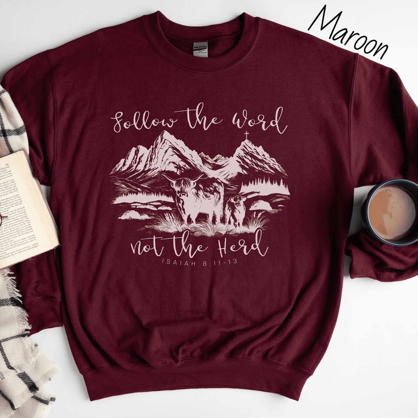 Follow the Word Not the Herd Sweatshirt