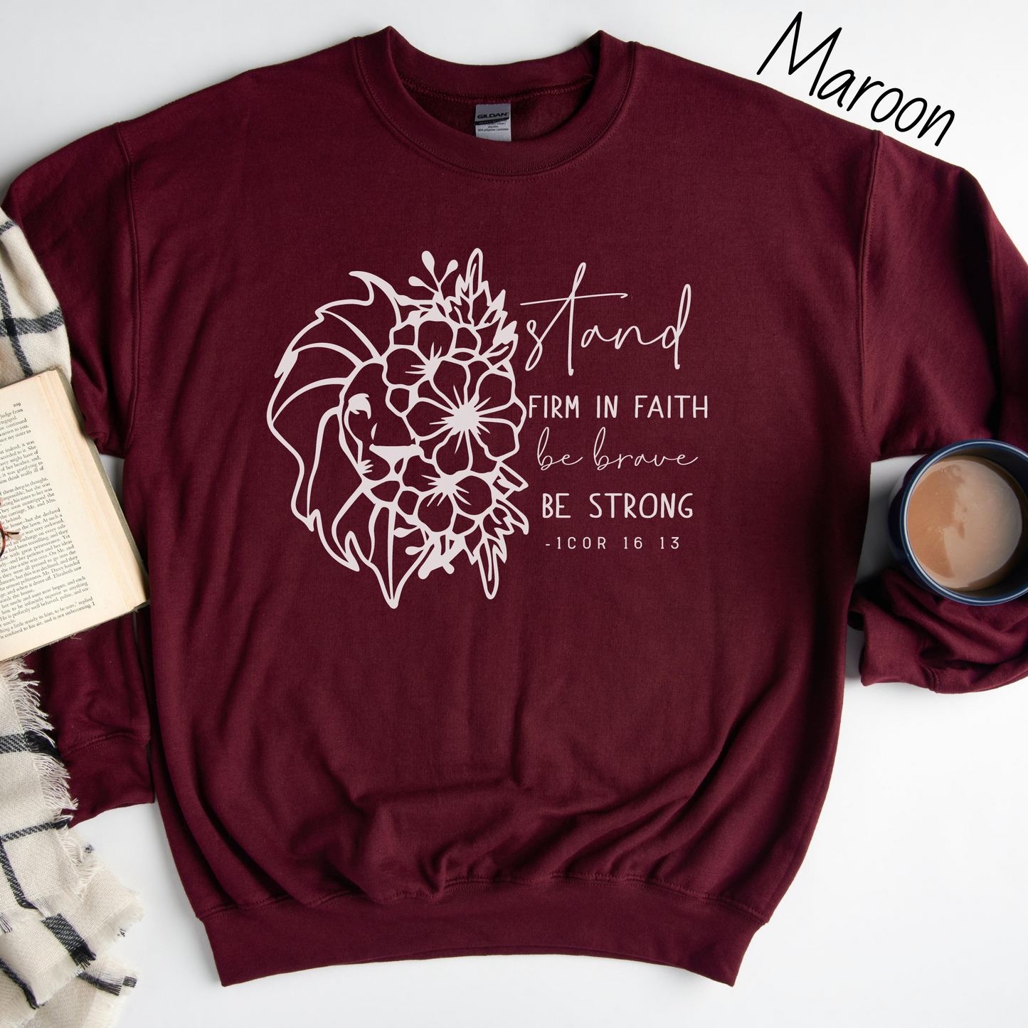 Stand Firm in the Faith Sweatshirt
