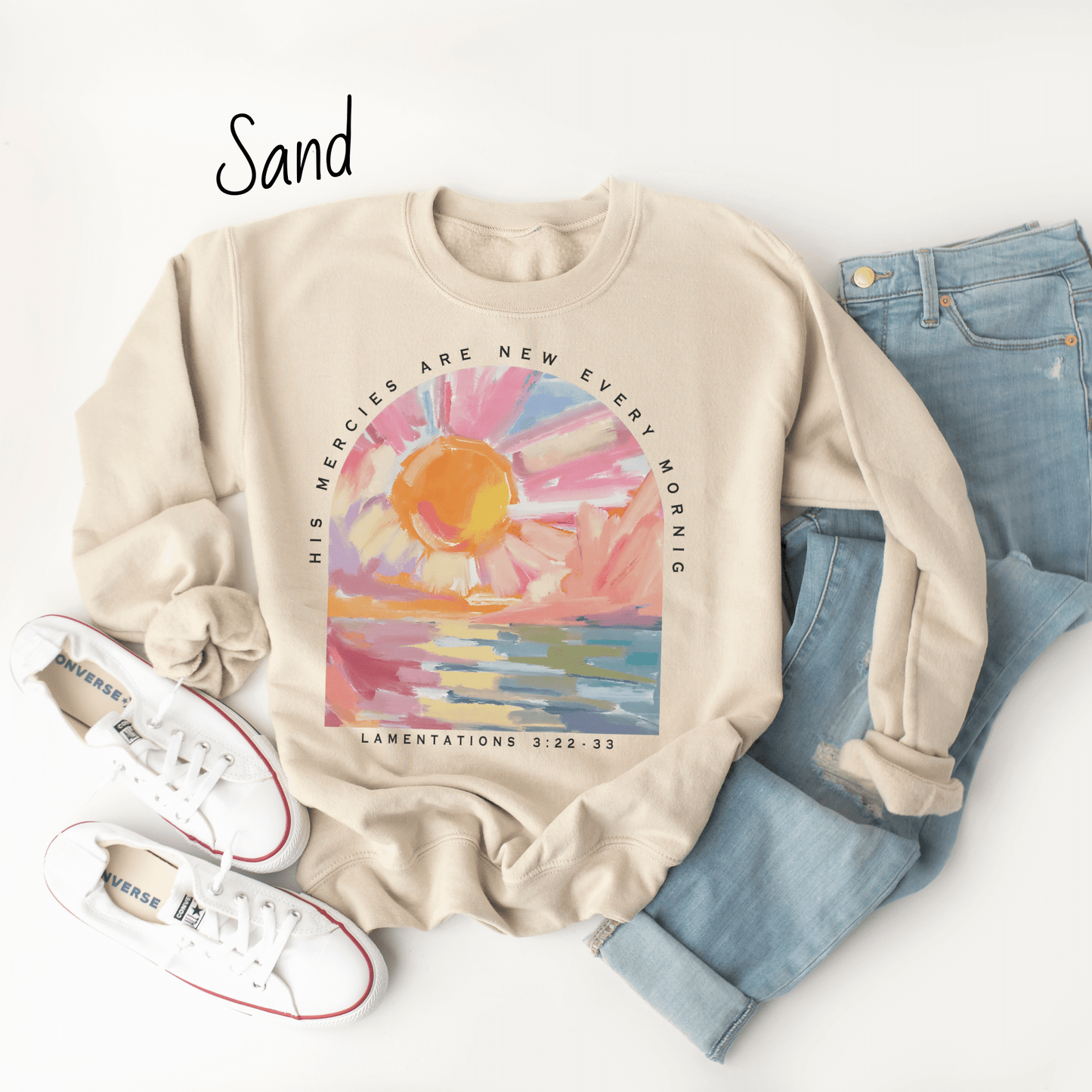 His Mercies Are New Every Morning Sweatshirt