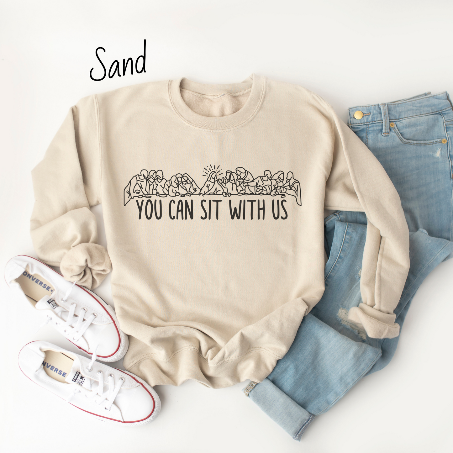 You Can Sit With Us Sweatshirt