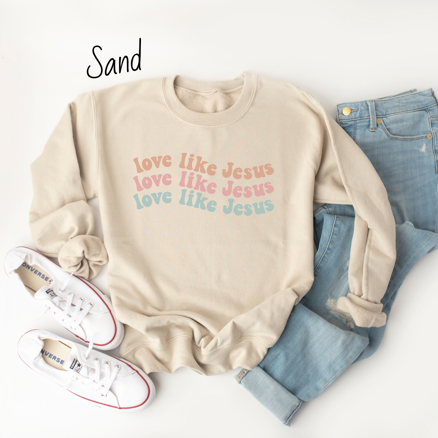 Love Like Jesus Sweatshirt