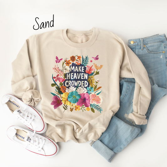 Make Heaven Crowded Floral Sweatshirt