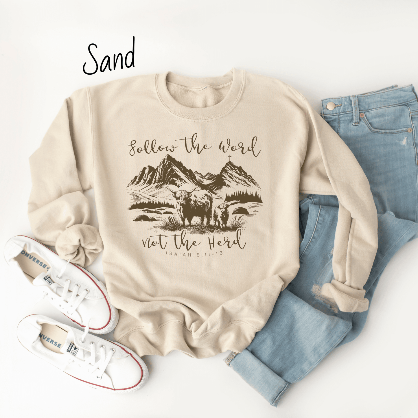 Follow the Word Not the Herd Sweatshirt