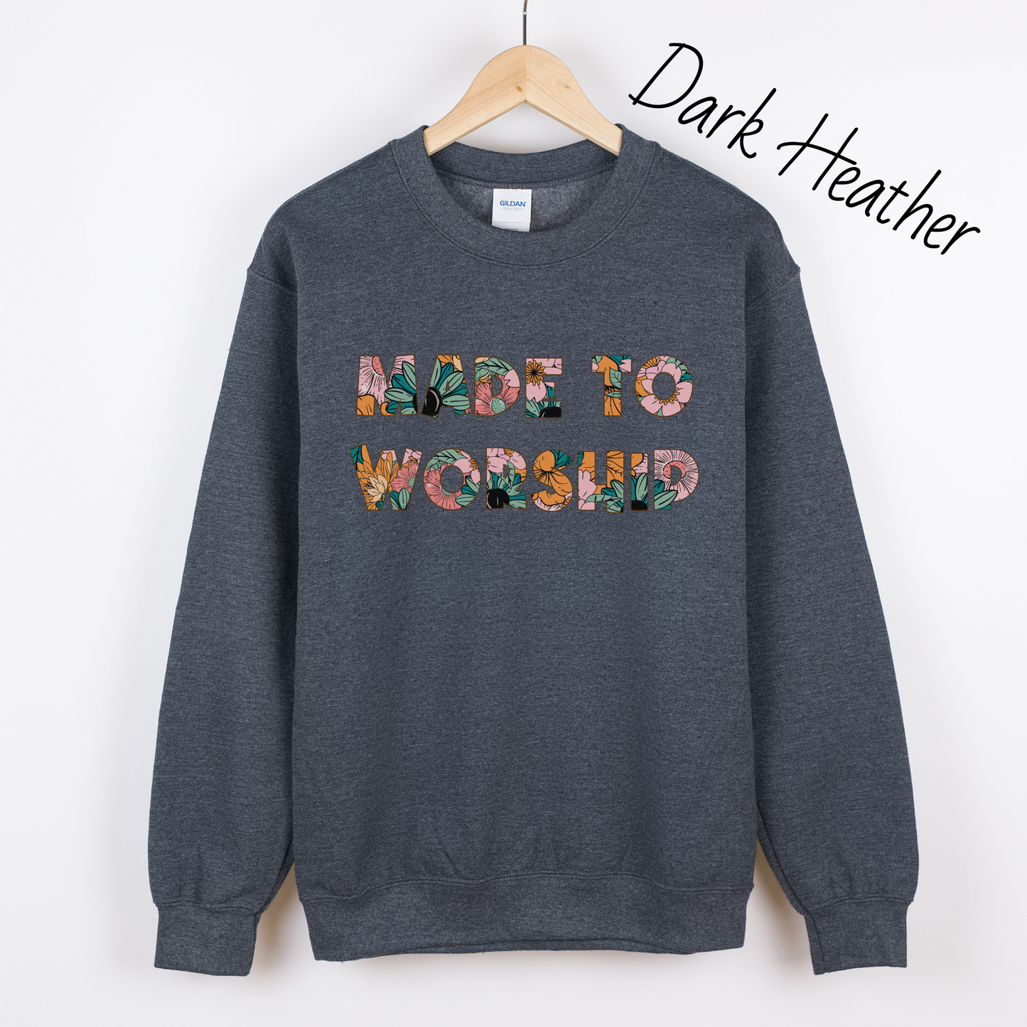 Made to Worship Sweatshirt