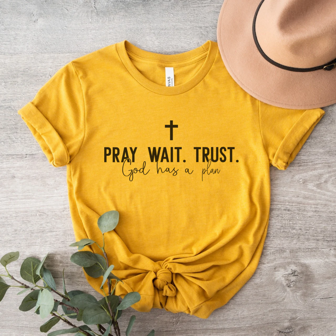 Pray Wait Trust Short Sleeve Tee