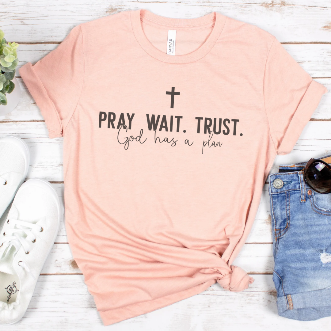 Pray Wait Trust Short Sleeve Tee