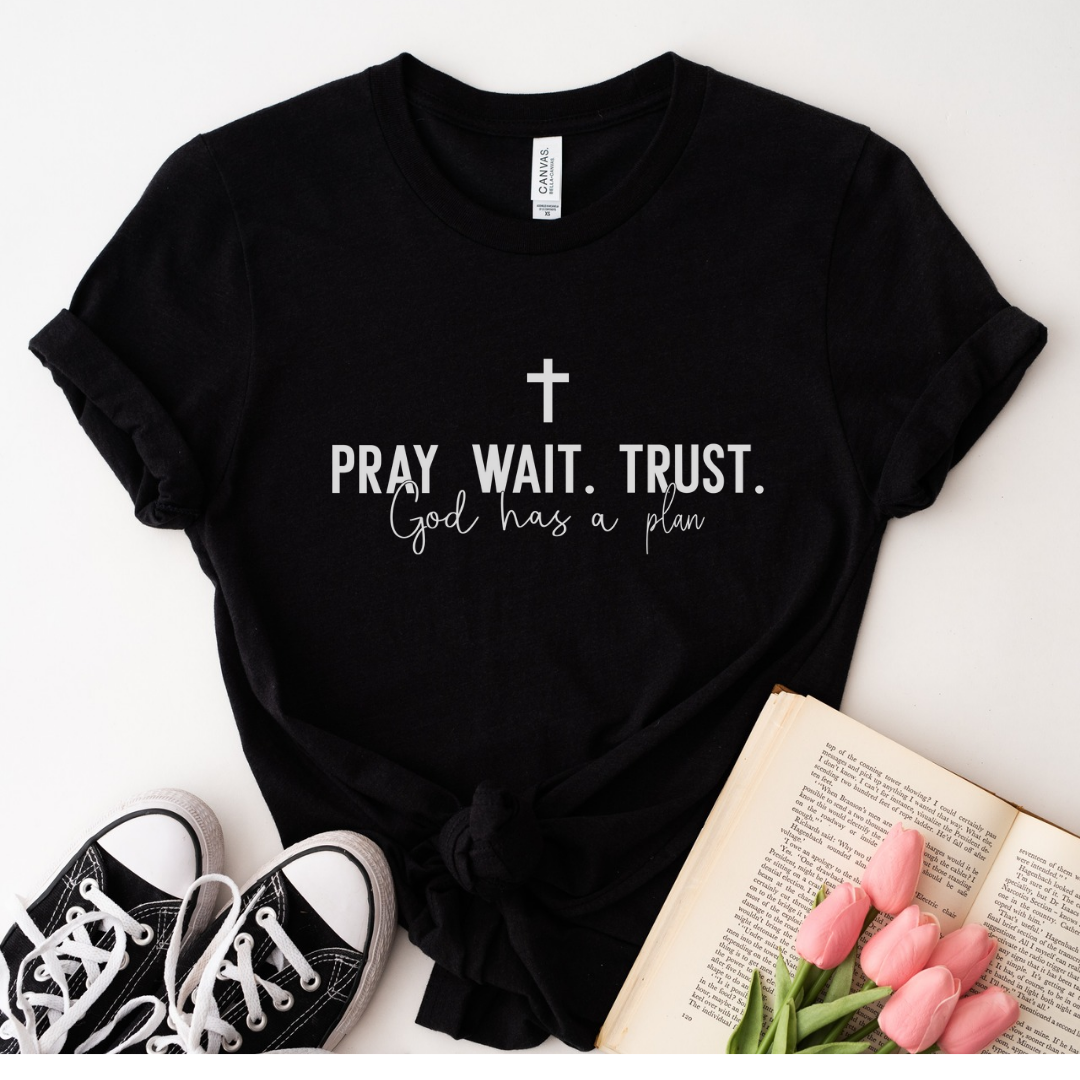 Pray Wait Trust Short Sleeve Tee
