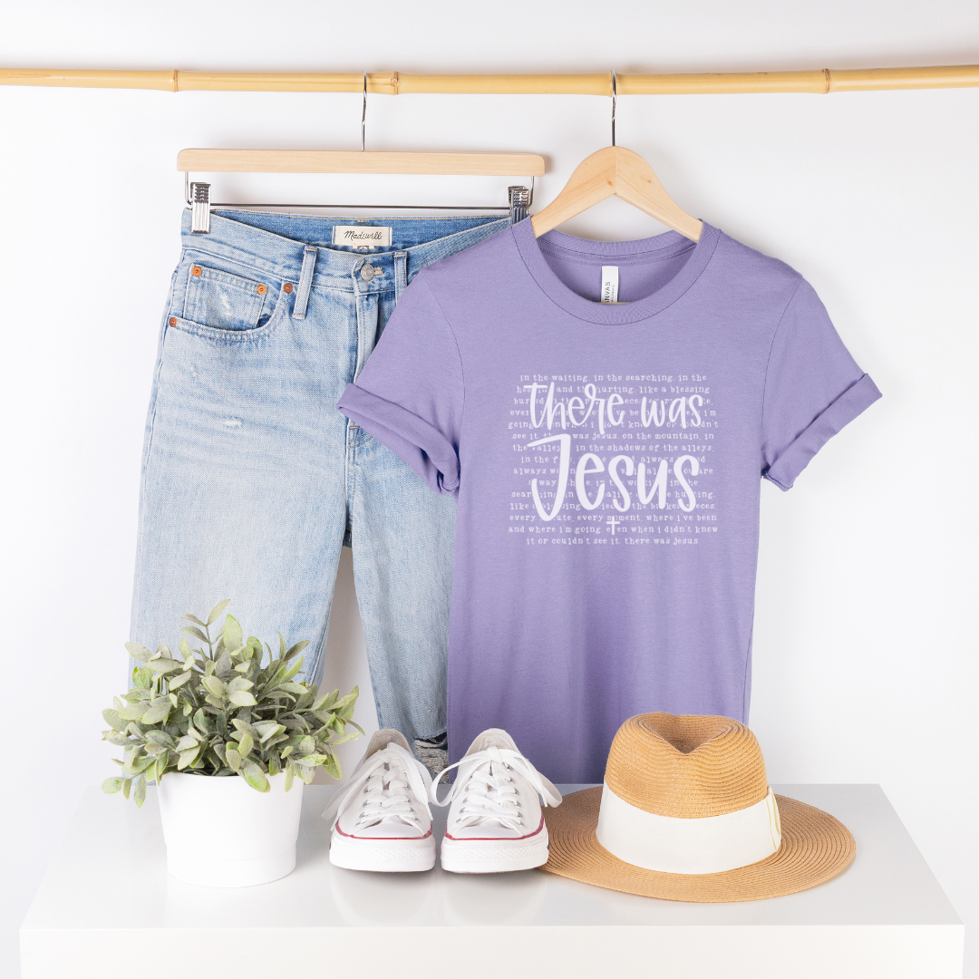 There Was Jesus Short Sleeve Tee