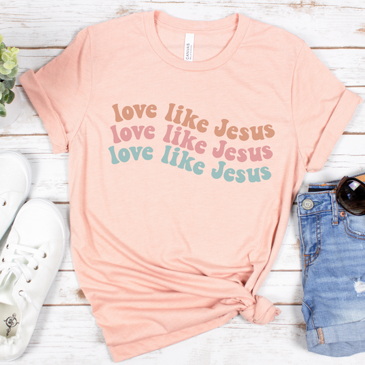 Love Like Jesus Short Sleeve Tee
