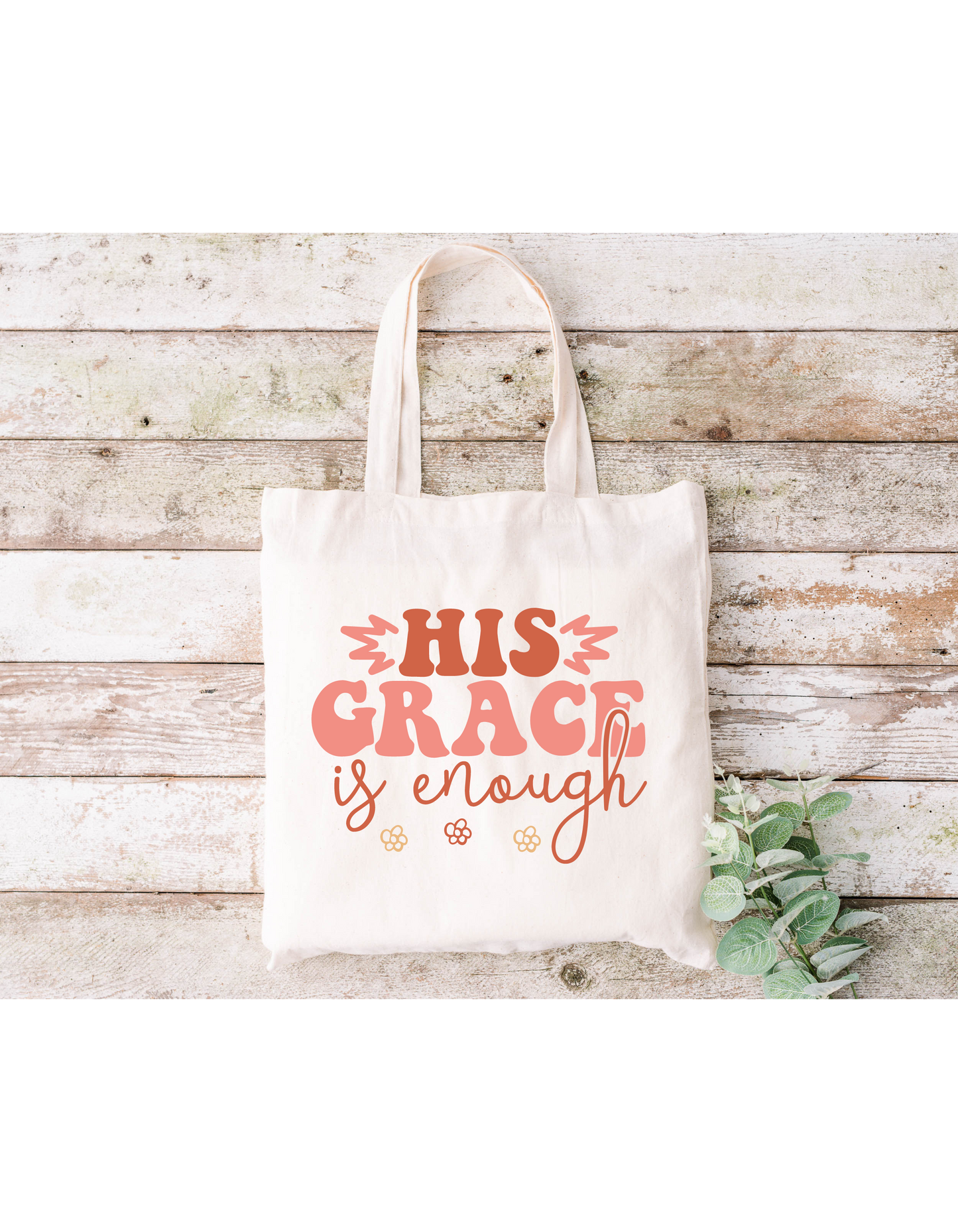 His Grace is Enough Canvas Bag
