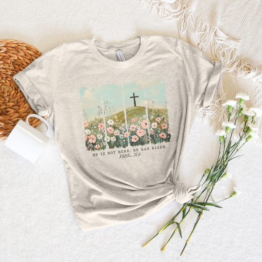 He is Not Here. He is Risen. Short Sleeve Tee