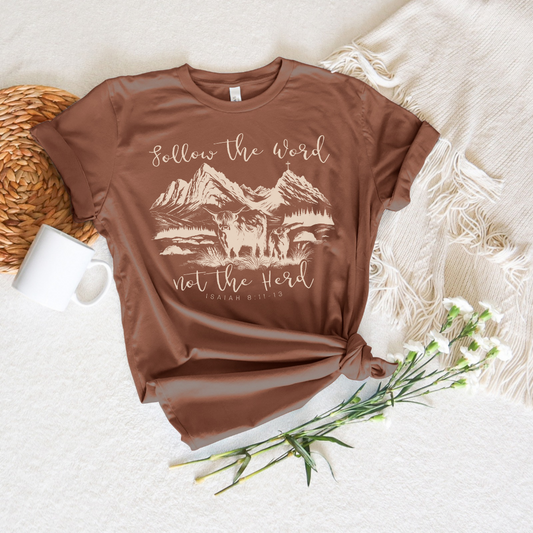Follow the Word Not the Herd Short Sleeve Tee