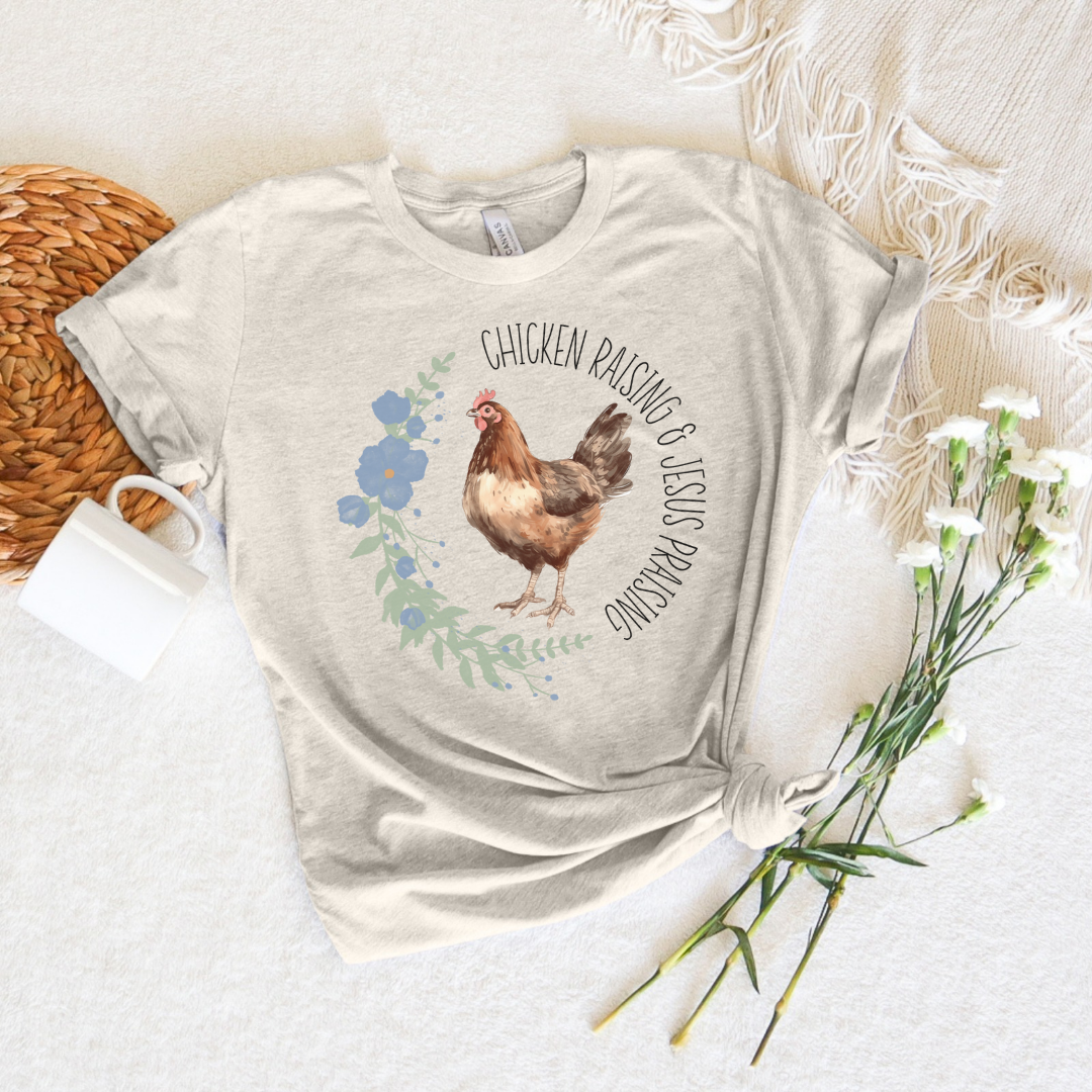 Chicken Raising & Jesus Praising Short Sleeve Tee