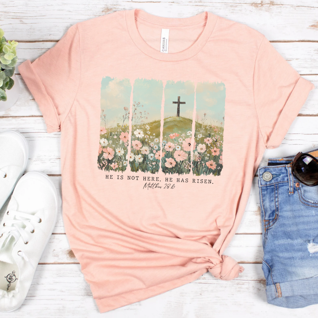 He is Not Here. He is Risen. Short Sleeve Tee