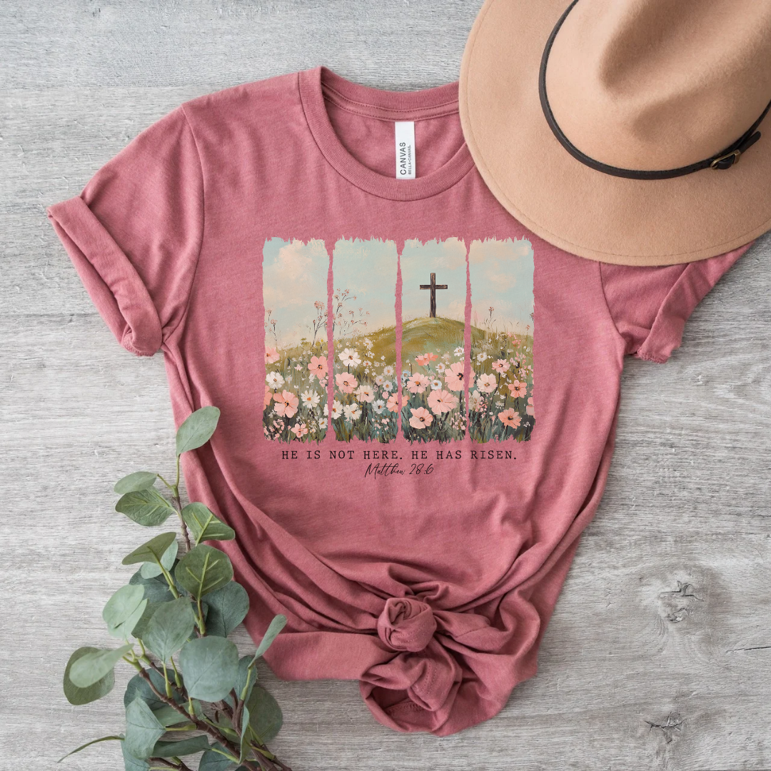 He is Not Here. He is Risen. Short Sleeve Tee