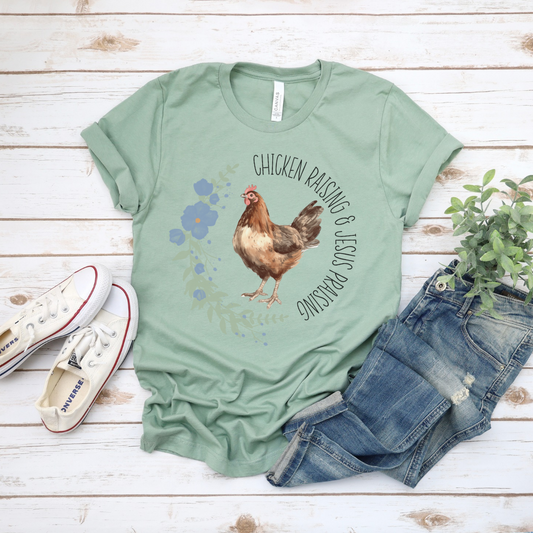 Chicken Raising & Jesus Praising Short Sleeve Tee