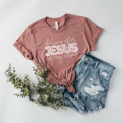 Chasing After Jesus is My Cardio Short Sleeve Tee