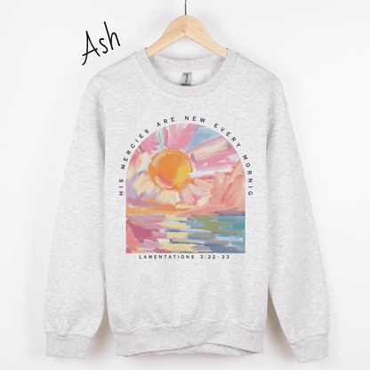 His Mercies Are New Every Morning Sweatshirt
