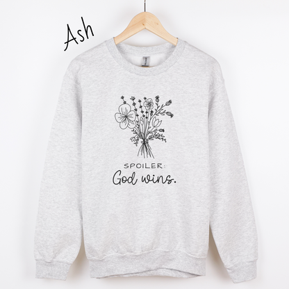 Spoiler, God Wins Sweatshirt
