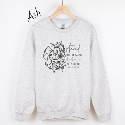 Stand Firm in the Faith Sweatshirt