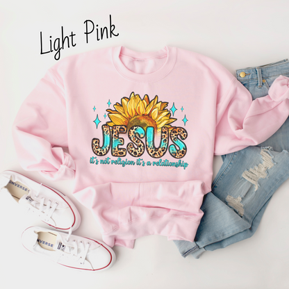 It's Not Religion It's a Relationship Sweatshirt