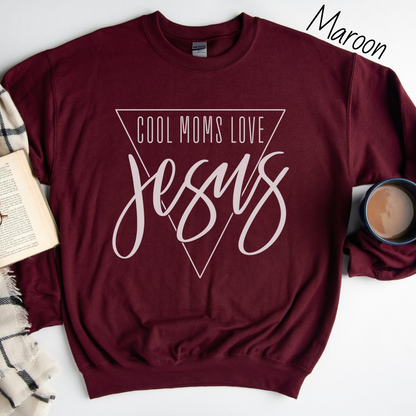 Cool Moms Love Jesus Sweatshirt