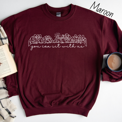 You Can Sit With Us Sweatshirt