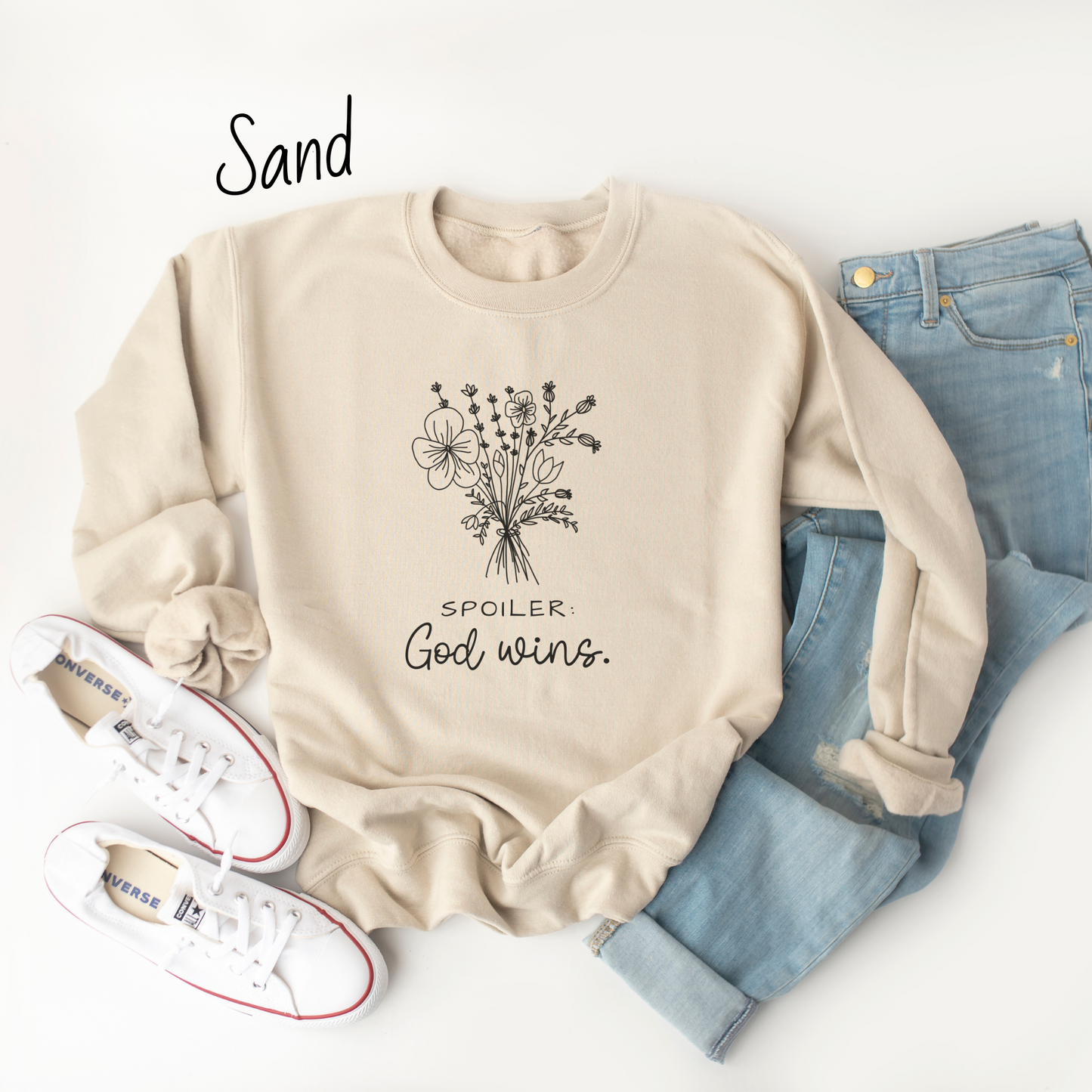 Spoiler, God Wins Sweatshirt