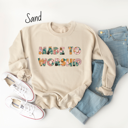 Made to Worship Sweatshirt