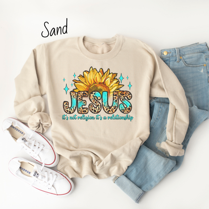 It's Not Religion It's a Relationship Sweatshirt