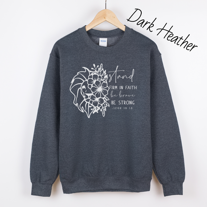 Stand Firm in the Faith Sweatshirt