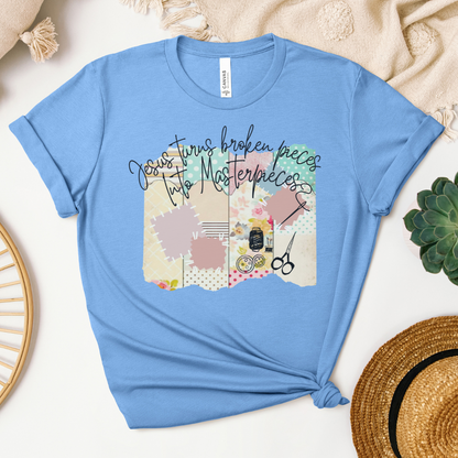 Jesus Turns the Broken Pieces into Masterpieces Short Sleeve Tee