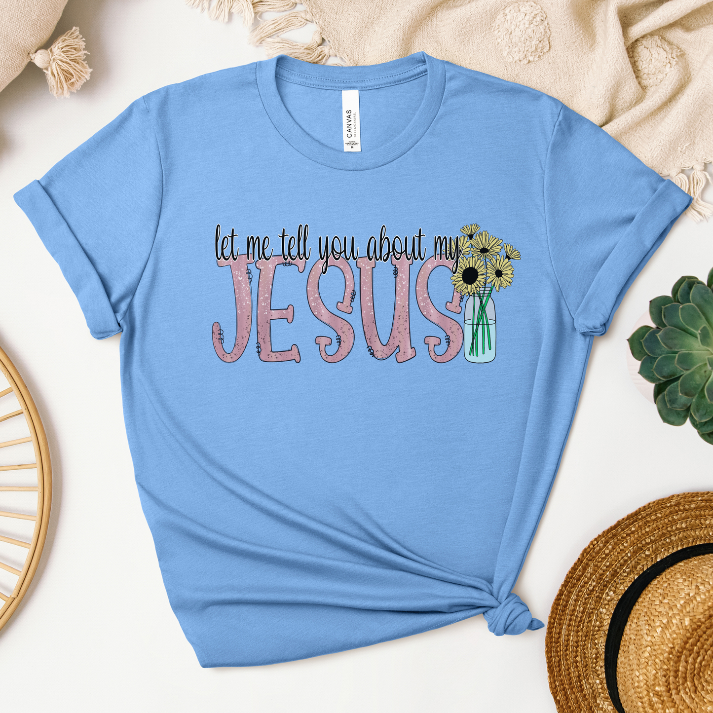 Sunflower Let Me Tell You About My Jesus Short Sleeve Tee