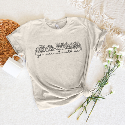 You Can Sit With Us Short Sleeve Tee